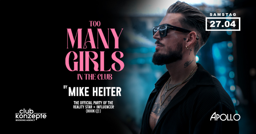 TOO MANY GIRLS IN THE CLUB BY MIKE HEITER