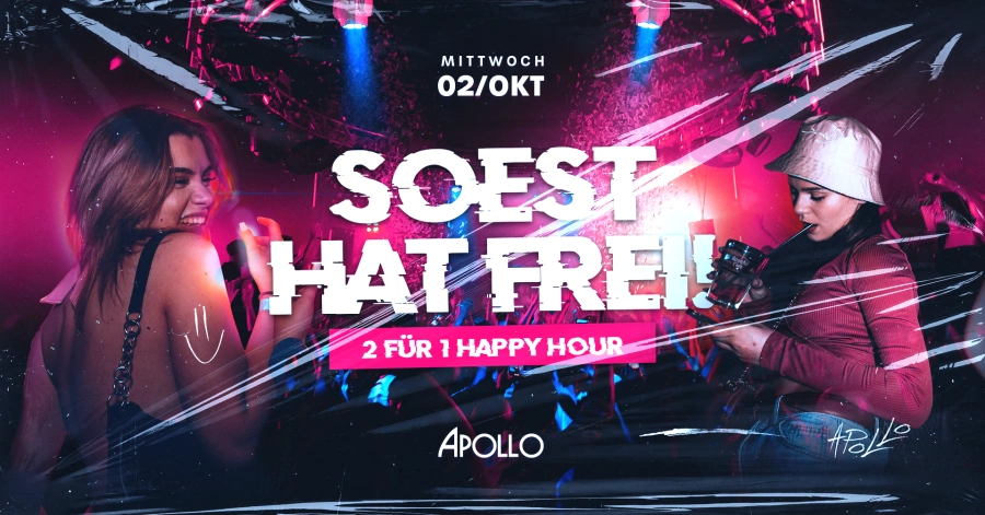 SOEST HAT FREI! 2FÜR1 HAPPY HOUR